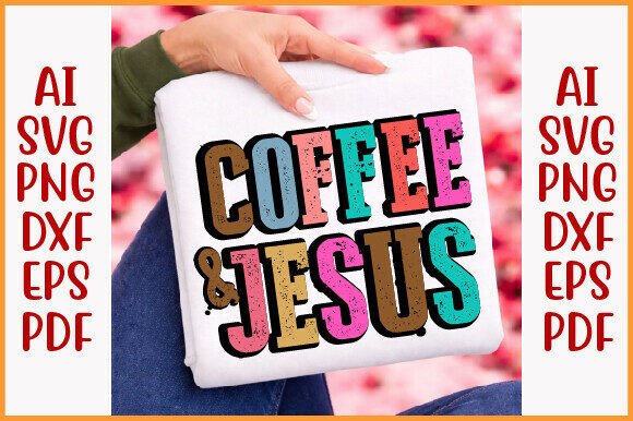 Coffee and Jesus Svg, Christian Svg