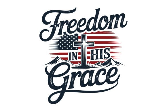 Freedom in His Grace Christian Design: Graphics & T‑Shirt Designs Review