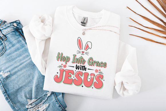Hop into Grace with Jesus – Easter Graphics & T-Shirt Designs
