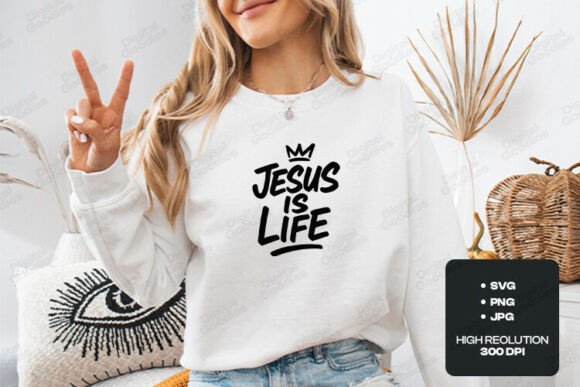 Jesus is Life Christian SVG for T-Shirt Graphics