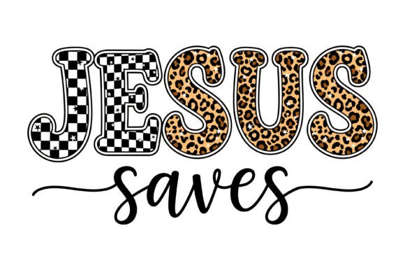 Jesus Saves Leopard Checker Script SVG: Graphics & T-Shirt