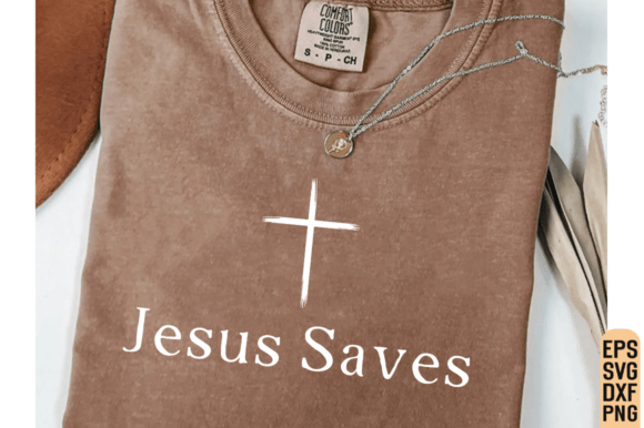 Jesus Saves SVG: Christian T-Shirt Designs & Graphics