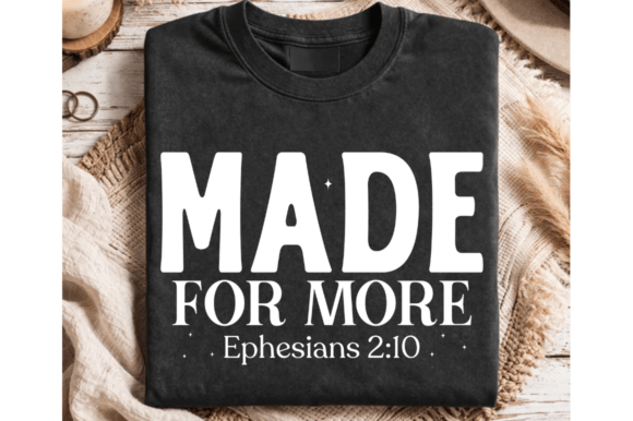 Made for More SVG: Christian Graphics & T-Shirt Designs
