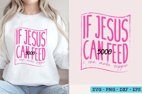 Retro Jesus Svg, Feed 5000 Shirt: Graphics for T-Shirt Designs
