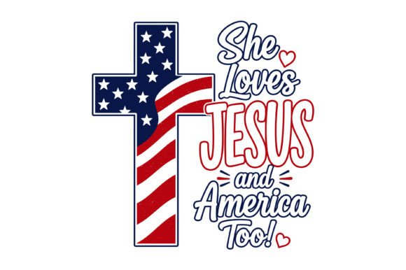 She Loves Jesus America Graphics and T-Shirt Designs Review